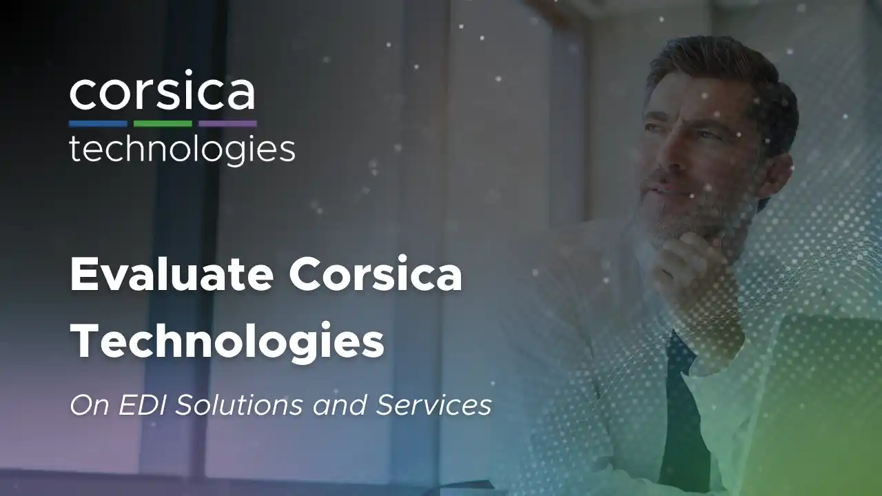 Evaluate Corsica Technologies on EDI solutions and services